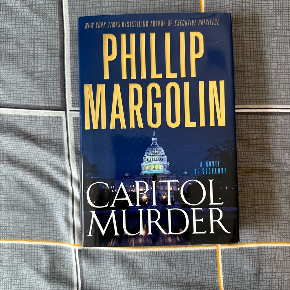 🏡Capitol Murder by Phillip Margolin Hardcover Book